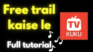 kuku tv app kaise use karein free trail kaise le screenshot 4