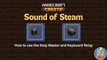 How to Use the Stop Master and Keyboard Relay - Create: Sound of Steam