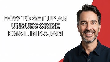 How to Set Up an Unsubscribe Email In Kajabi - KevinHowTo