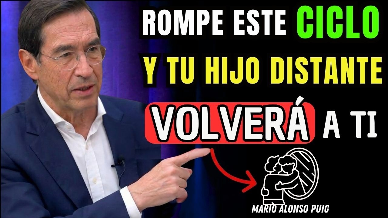 ¿Tu Hijo TE EVITA? Esta Regla LO OBLIGA a Romper el Silencio | Mario Alonso Puig