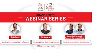 Grassroots Webinar Series - Reframing Player-Centred Development