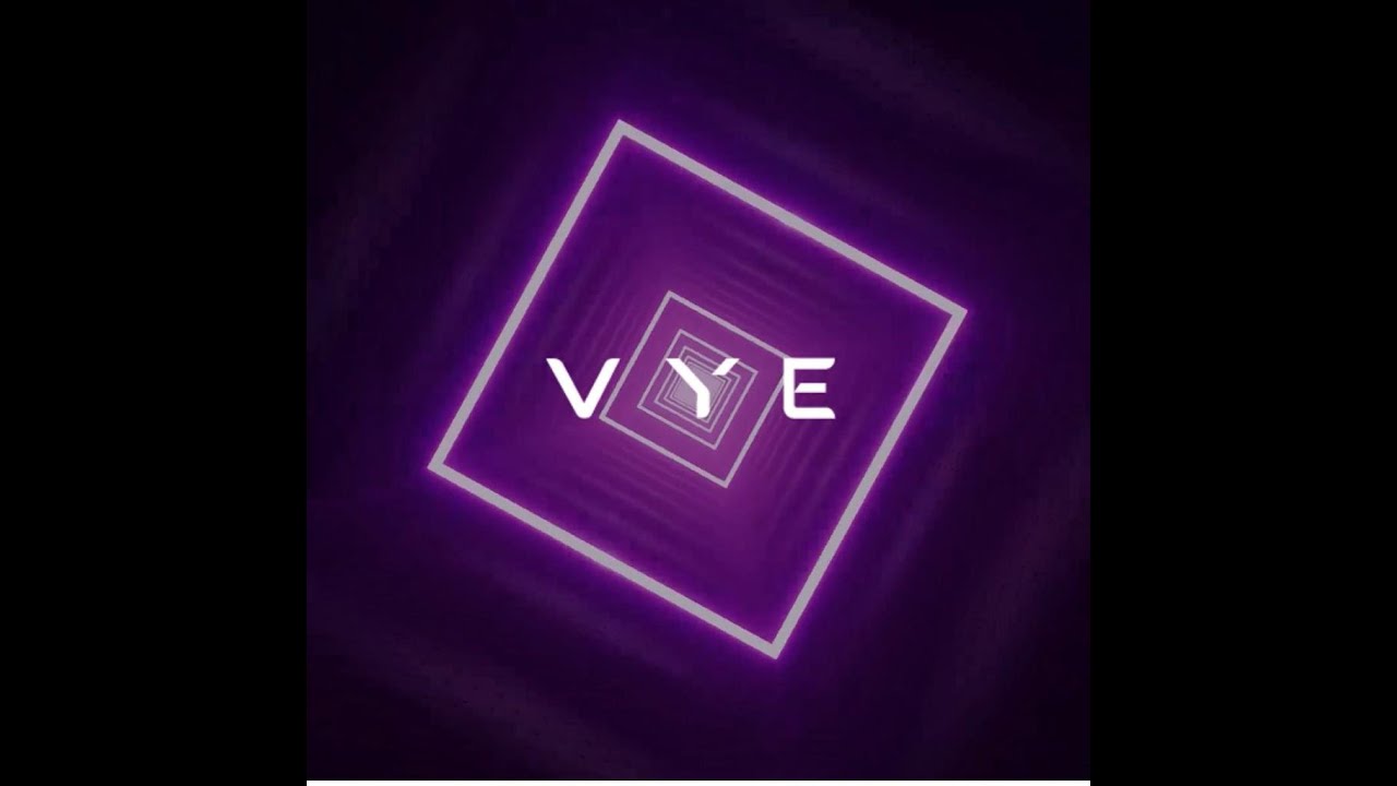 VYE New Phase Launching
