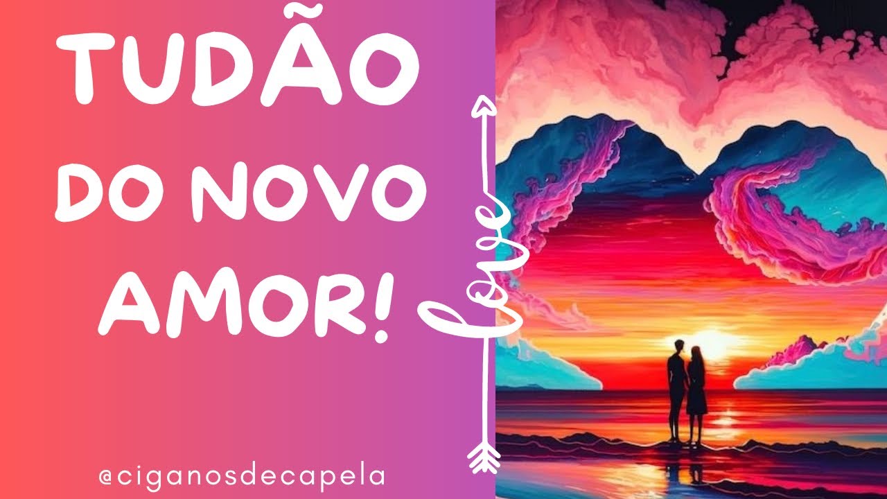 💖 TUDÃO DO NOVO AMOR 🥰
