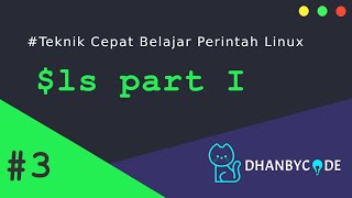 Perintah Dasar Linux | Perintah Linux #3 - LS Part I
