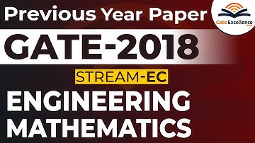 Engineering mathematics Question & Solutions - Year 2018 | GATE - Electronics & Communication