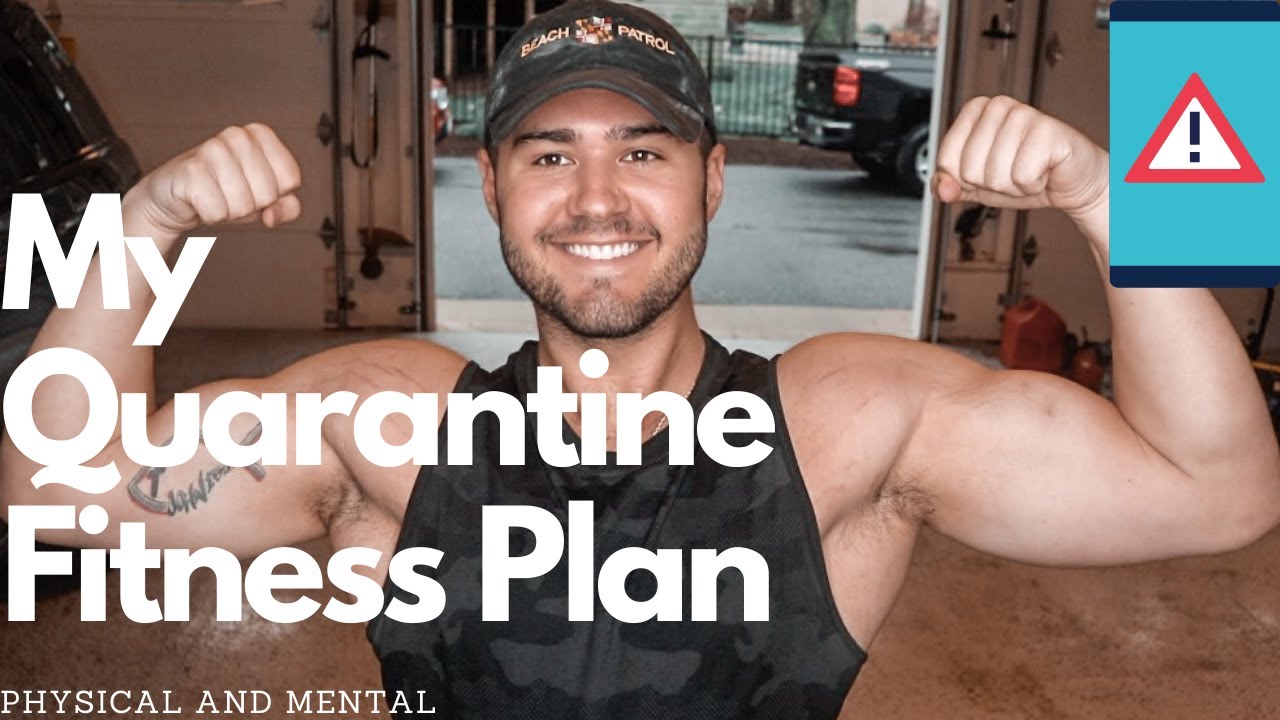 My Quarantine Fitness Plan | Physical & Mental