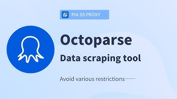 Pia S5 Proxy and Octoparse: Proxy configuration tutorial for easy data capture