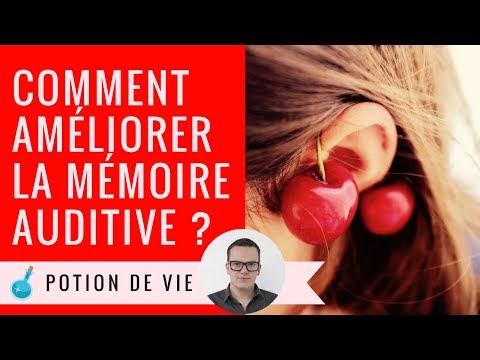 Vidéo: Comment Développer La Mémoire Auditive