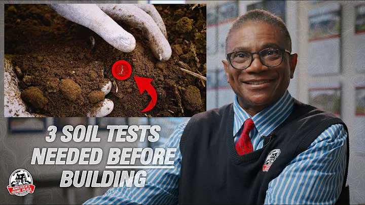3 Soil Tests Needed BEFORE Building on Land