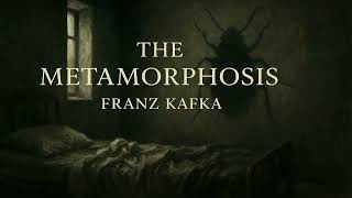 The Metamorphosis - Kafka s Strange and Haunting Masterpiece