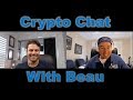 61. Crypto Chat with Beau From Cryptocurrency Australia