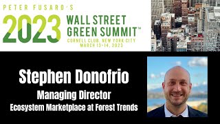 The Coming Convergence of the Voluntary and Compliance CarbonMarkets | Stephen Donofrio | 2023 WSGS