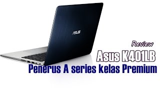 Practical Review: Asus K401LB (2015) Laptop