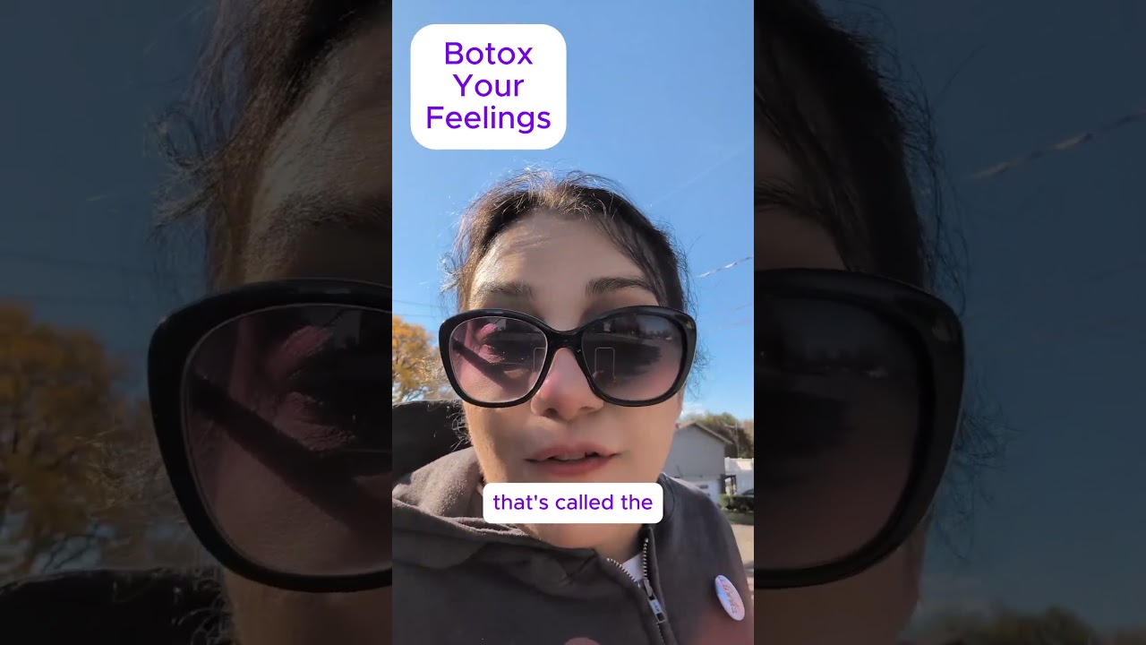 Botox Your Feelings? How Freezing Your Face Changes Your Emotions