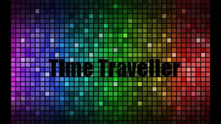 Time Traveller (Hands Up 2005-2014)
