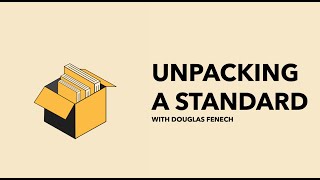 Unpacking a Standard