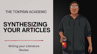 Synthesizing articles in the Literature Review