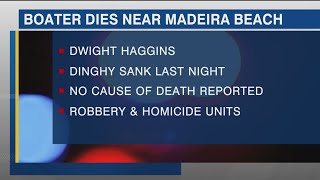 Missing boater's body found after dinghy sinks in Madeira Beach
