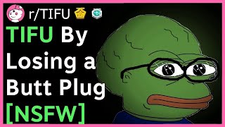 TIFU By Losing A B*tt Plug [NSFW] (r/tifu Top Posts | Reddit Stories)