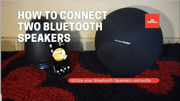 How to connect two bluetooth devices Samsung speaker and harman kardon