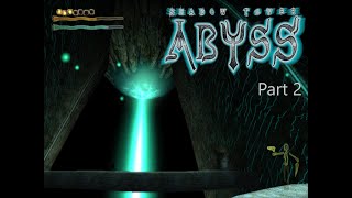 Shadow tower Abyss, blind playthrough: part 2.