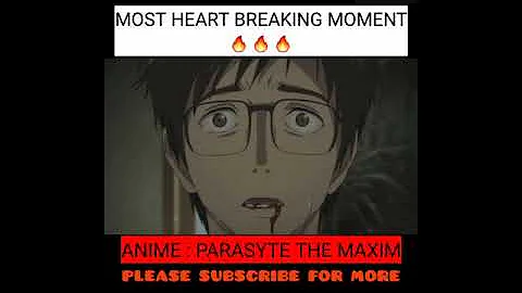 HEART BREAKING MOMENT 💔💔💔 | ANIME | PARASYTE | #shorts #anime