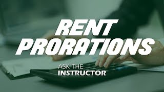 Calculating Rent Prorations - Ask the Instructor