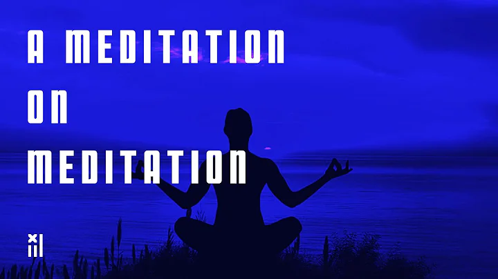 45: A Meditation on Meditation - 05.10.21
