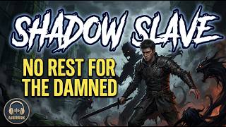 Shadow Slave: No Rest for the Damned - Part 1