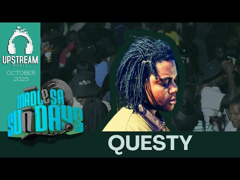 QUESTY, LIVE - MADLESA SUNDAYS (#OCTOBER2025)