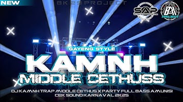 DJ KAMNH || TRAP X PARTY GAYENG STYLE || JINGGLE SULTAN AUDIO BONDOWOSO |VIRAL TIK TOK|BK 29 PROJECT