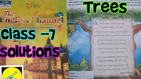 Trees Class 7 poem by Joyce Kilmer #english #solutions