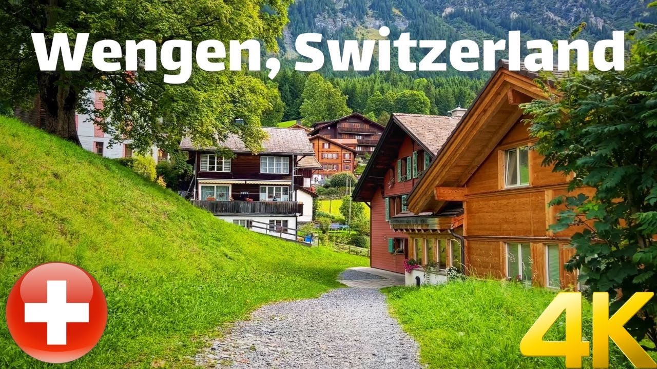 Walking tour in Wengen, Lauterbrunner, Switzerland 4K 60fps Heavenly beautiful village YouTube