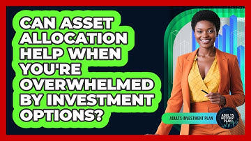 Can Asset Allocation Help When You