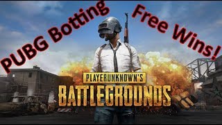 PlayerUnknownsBattleGround Botting - PUBG Botting