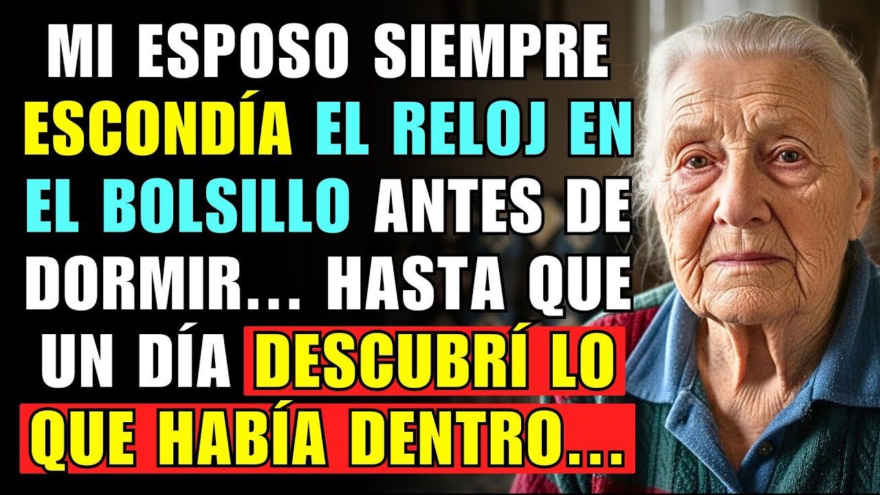 MI ESPOSO SIEMPRE ESCONDÍA EL RELOJ EN EL BOLSILLO ANTES DE DORMIR... HASTA QUE UN DÍA...