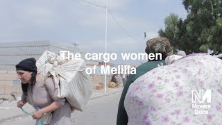 The Cargo Women of Melilla