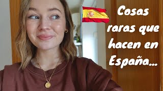 Cosas RARAS que hacen los ESPAÑOLES.... - YouTube
