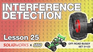 Lesson 25 - Using Interference Detection - SolidWorks Tutorial: LEGO Off-Road Buggy