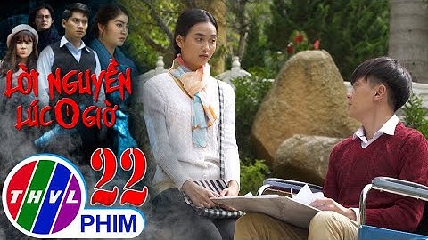 Lời nguyền lúc 0 giờ - Tập 22[3]: Quân thừa nhận tình cảm dành cho Mai Trâm