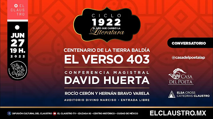David Huerta. Centenario de la Tierra balda. El ve...