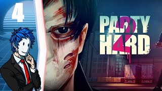 Party Hard 2 | Episode 4 |  Weird music...