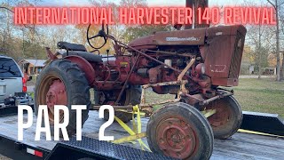 International Harvester 140 Revival PART 2