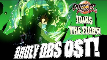 Dragon Ball FighterZ - Broly Dragon Ball Super Theme