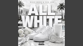 All White (feat. Wolf Here)