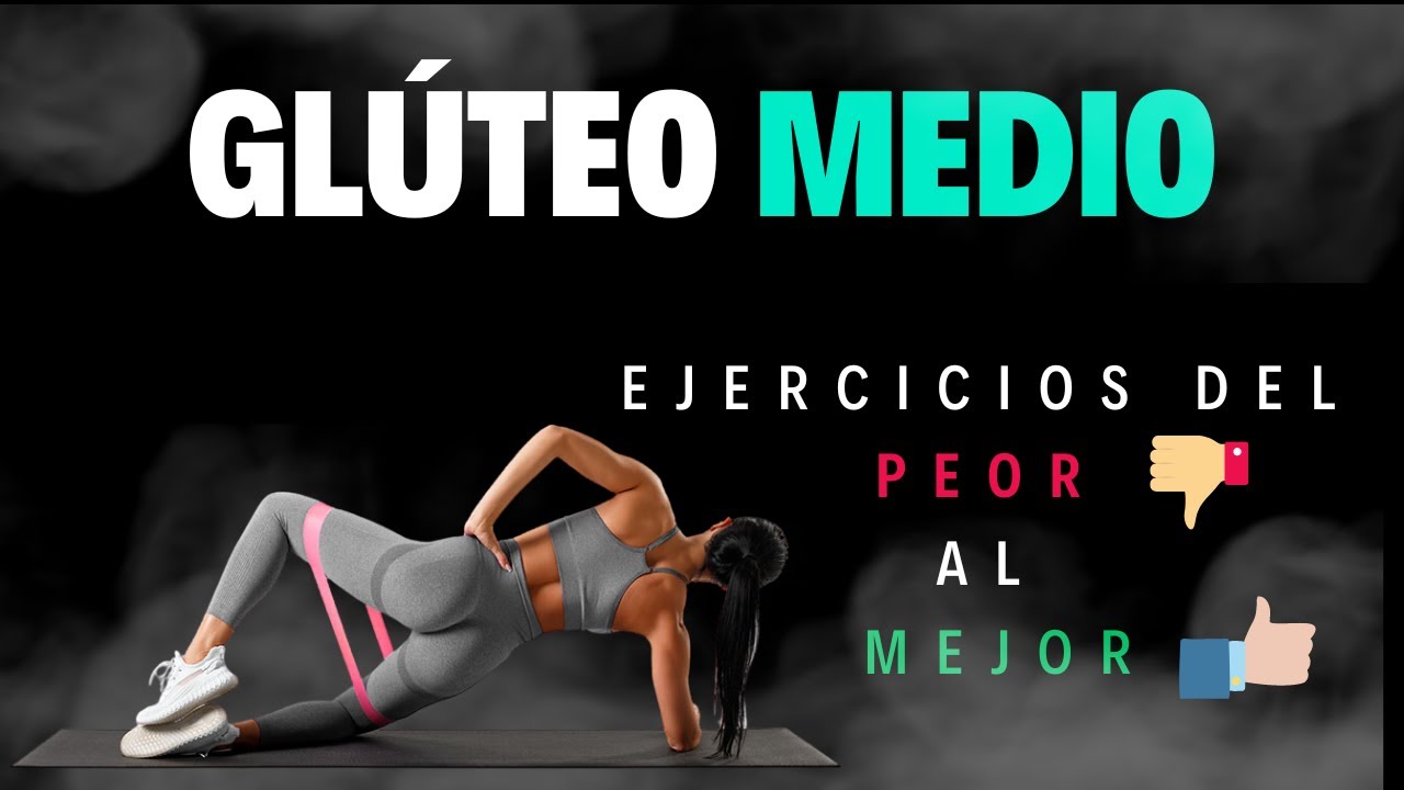 EJERCICIOS para GLUTEO MEDIO ¡Clasificados del PEOR al MEJOR!