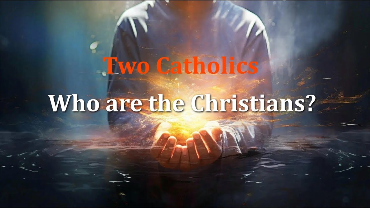 Two Catholics Two Catholics - YouTube