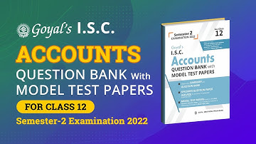 ISC Class 12 Question Bank with Model Test Papers in Accounts for Exam 2022 | MTP |  SQP