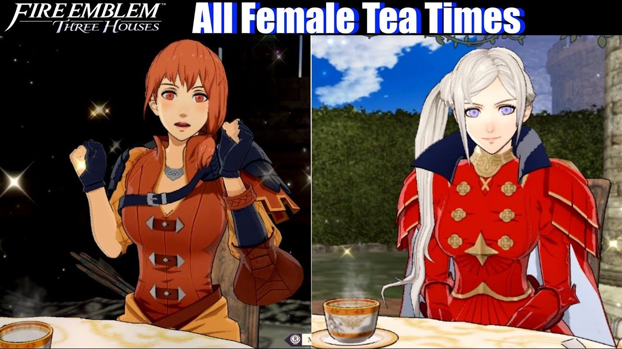 FE3H Female Tea Times (Perfect Answers) - Fire Emblem Three Houses