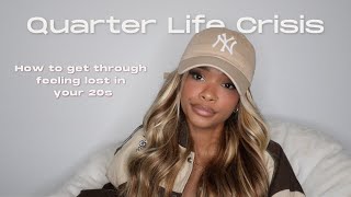 Quarter Life Crisis - Feeling lost in your 20s